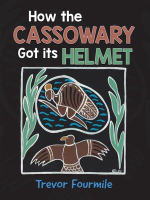 cover image of How the Cassowary Got its Helmet